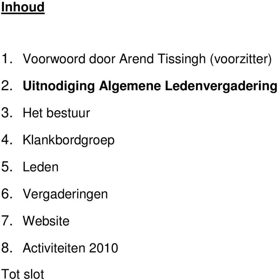 Uitnodiging Algemene Ledenvergadering 3.