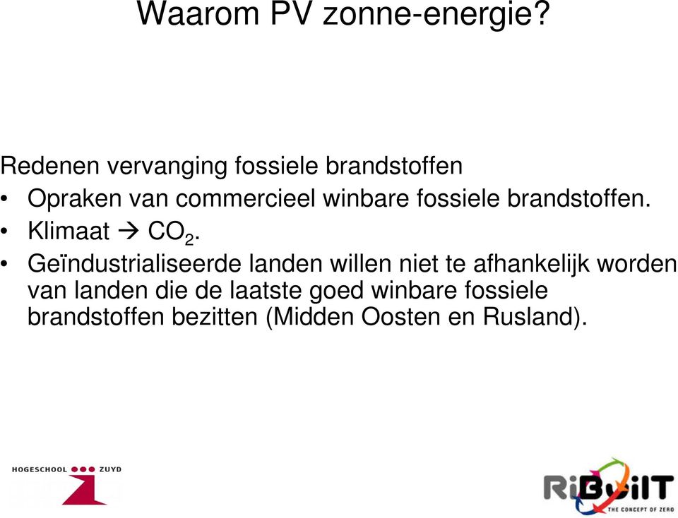 fossiele brandstoffen. Klimaat CO 2.