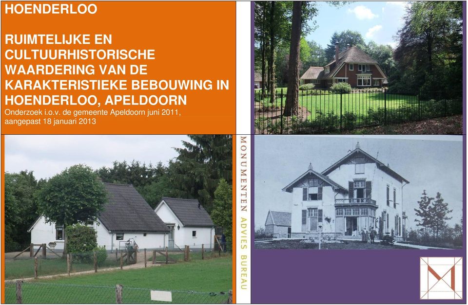 HOENDERLOO, APELDOORN Onderzoek i.o.v.