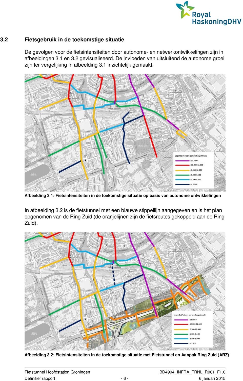 1: Fietsintensiteiten in de toekomstige situatie op basis van autonome ontwikkelingen In afbeelding 3.