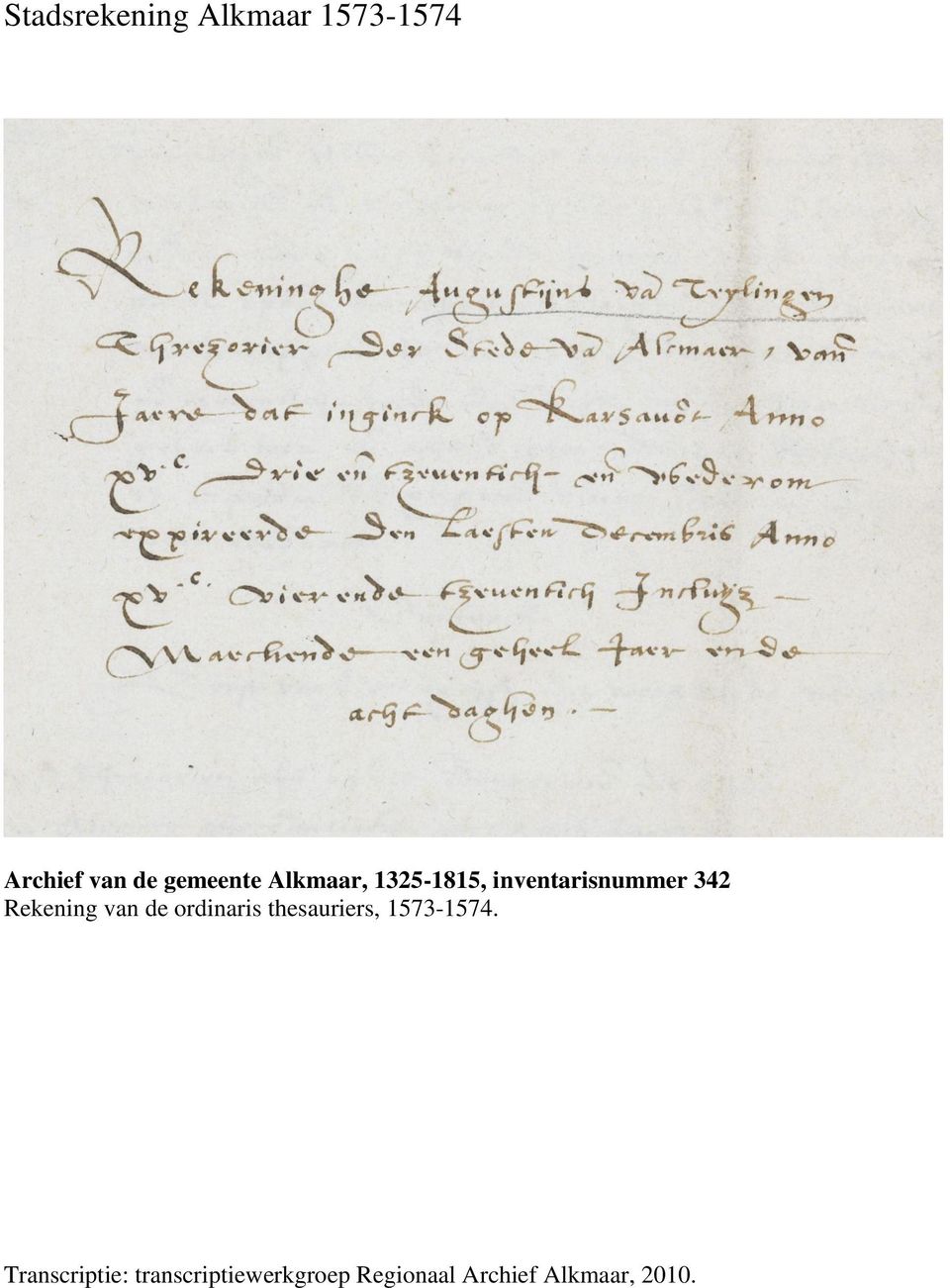 Rekening van de ordinaris thesauriers, 1573-1574.