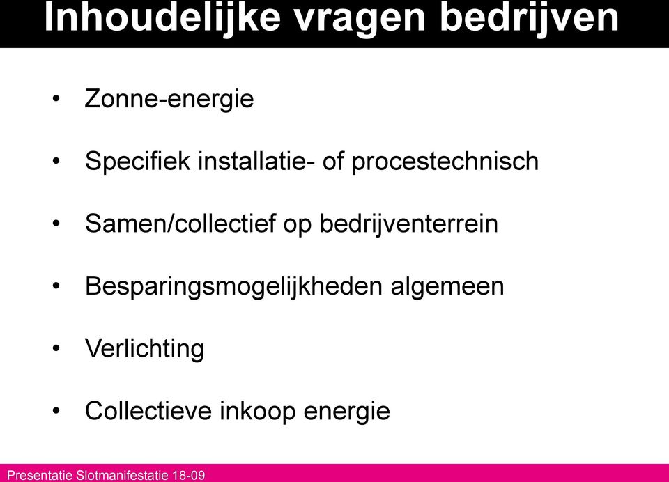 procestechnisch Samen/collectief op bedrijventerrein