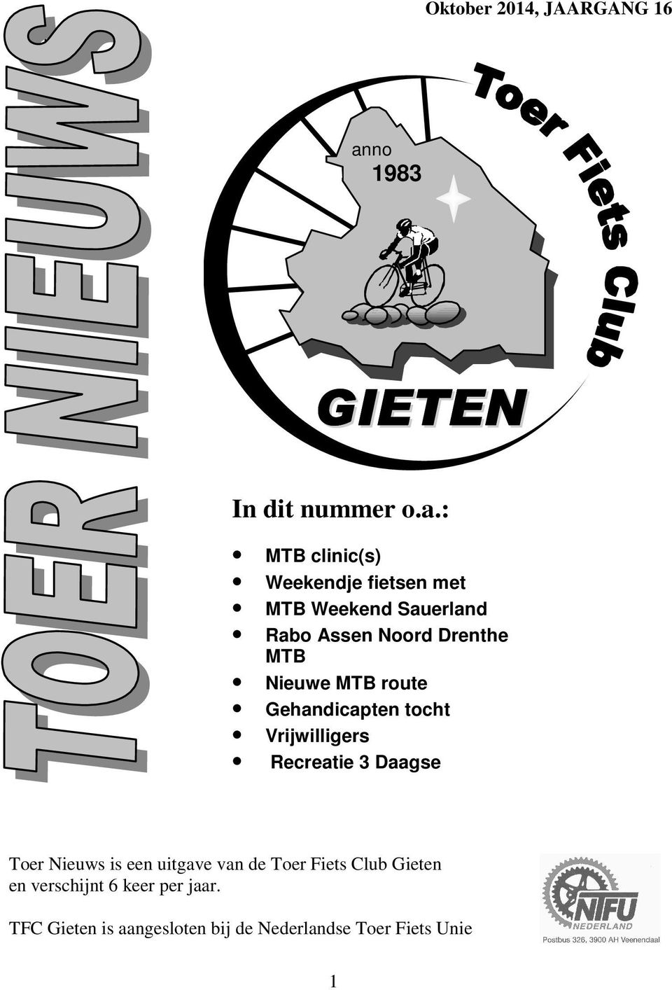 : MTB clinic(s) Weekendje fietsen met MTB Weekend Sauerland Rabo Assen Noord Drenthe MTB