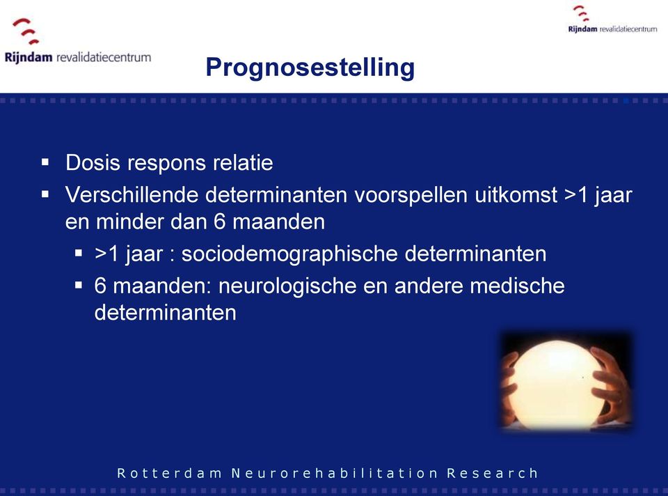 dan 6 maanden >1 jaar : sociodemographische