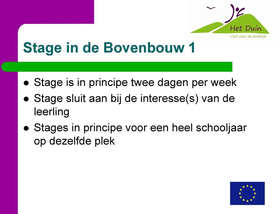 interesse(s) van de leerling Stages in