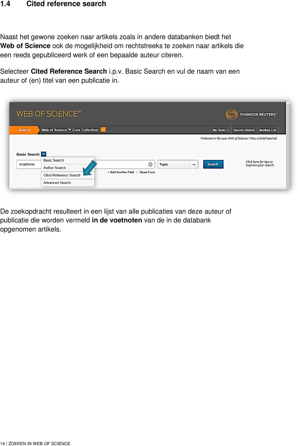 p.v. Basic Search en vul de naam van een auteur of (en) titel van een publicatie in.