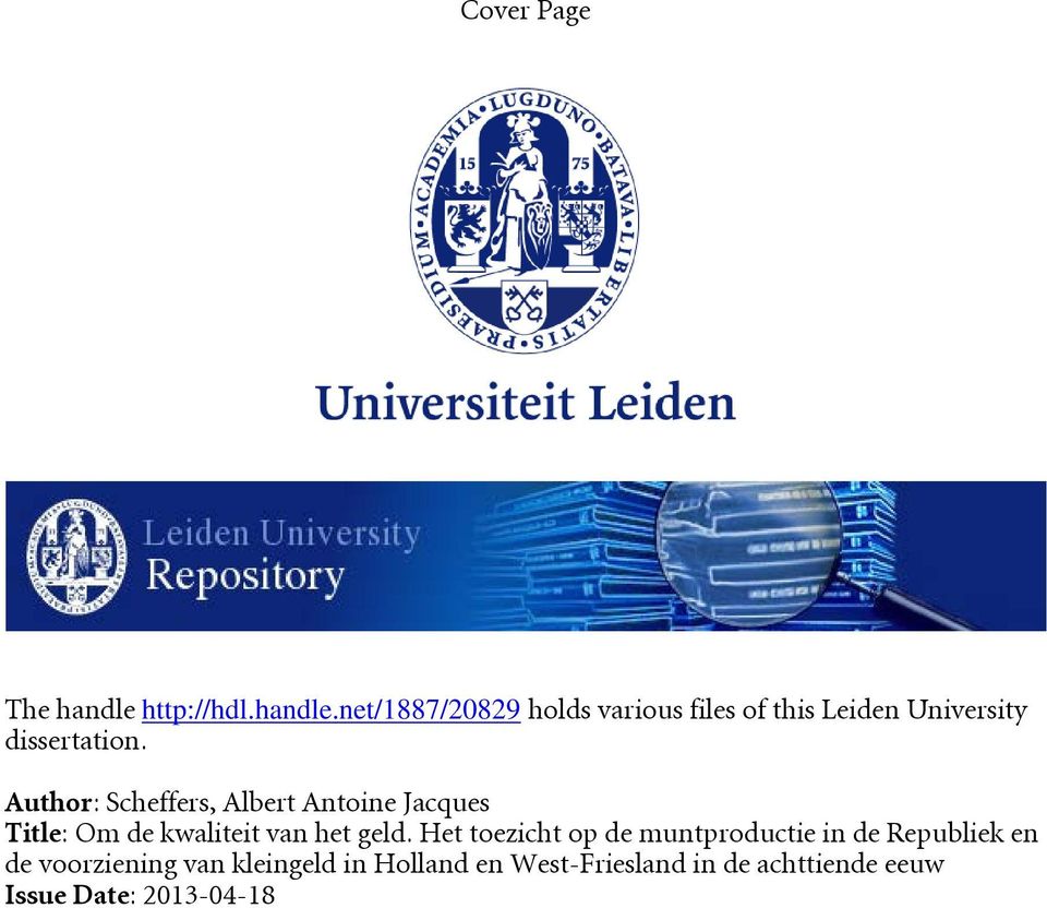 net/1887/20829 holds various files of this Leiden University dissertation.