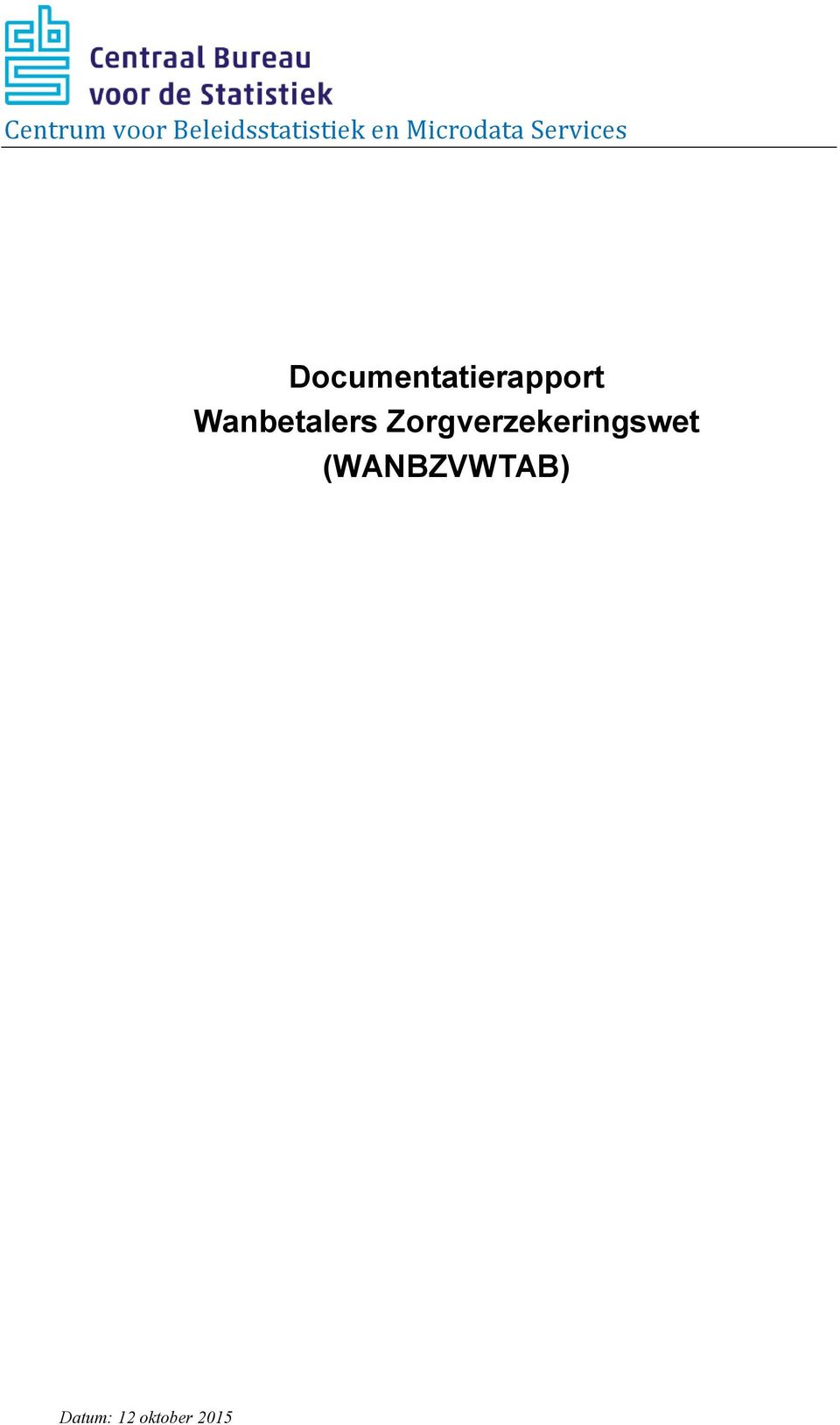 Documentatierapport Wanbetalers