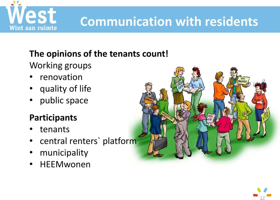 Working groups renovation quality of life