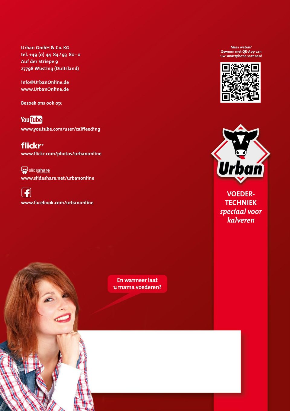 Gewoon met QR-App van uw smartphone scannen! info@urbanonline.de www.urbanonline.de Bezoek ons ook op: www.