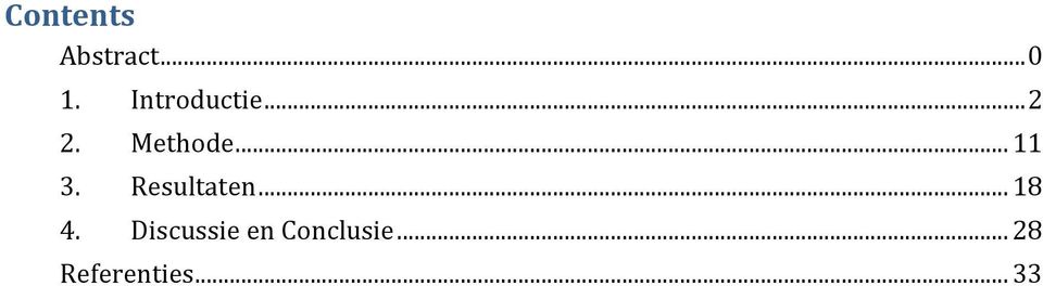 .. 11 3. Resultaten... 18 4.