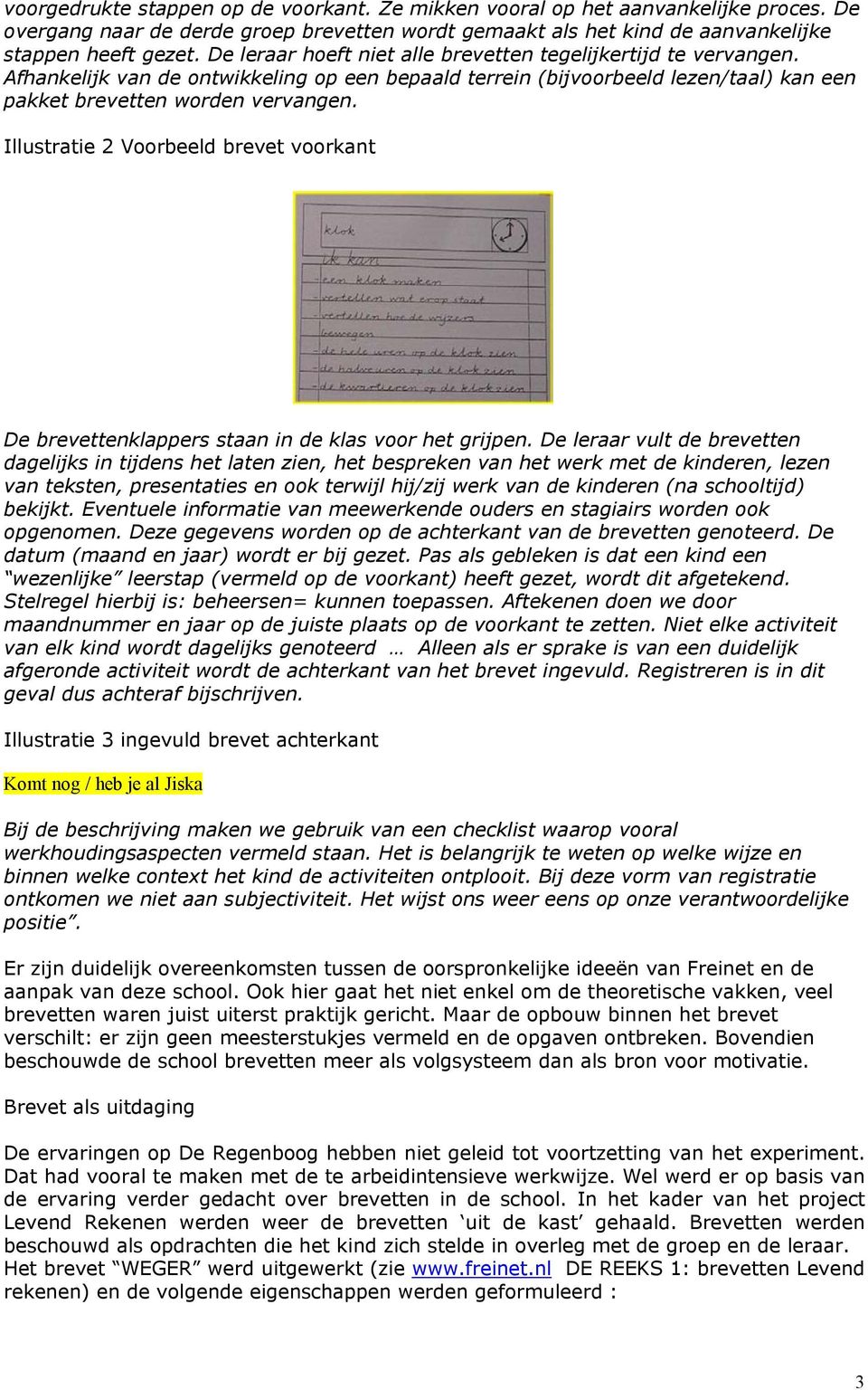 Illustratie 2 Voorbeeld brevet voorkant De brevettenklappers staan in de klas voor het grijpen.