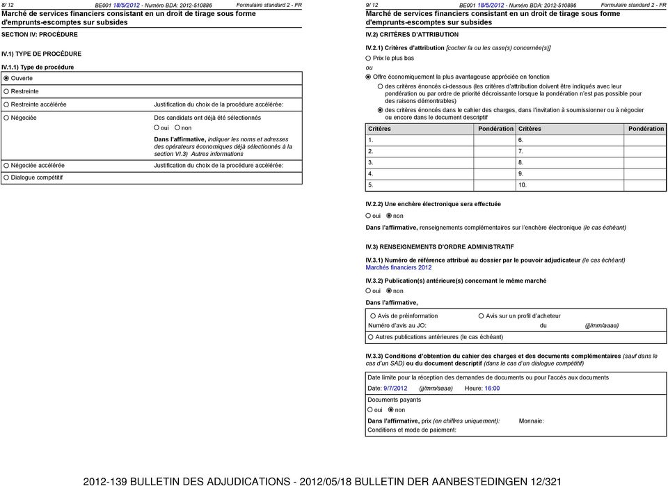 2) CRITÈRES D ATTRIBUTION IV.1)