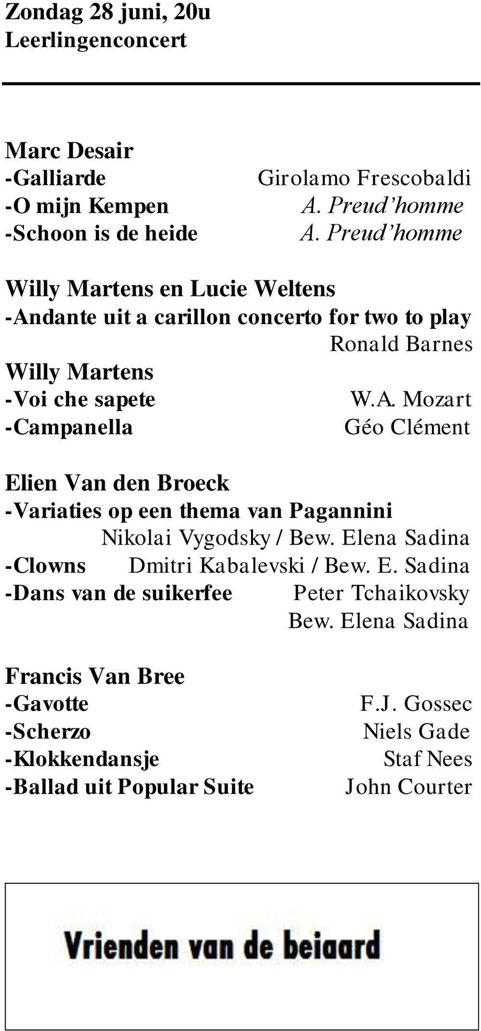 dante uit a carillon concerto for two to play Ronald Barnes Willy Martens -Voi che sapete W.A.