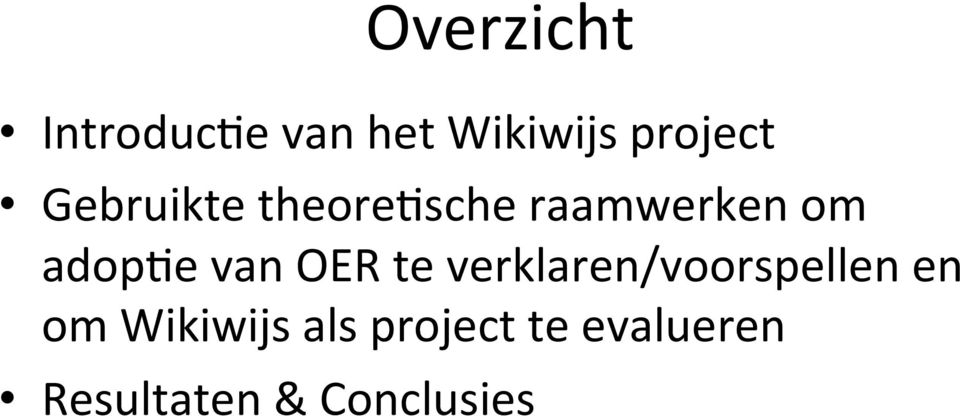 OER te verklaren/voorspellen en om Wikiwijs