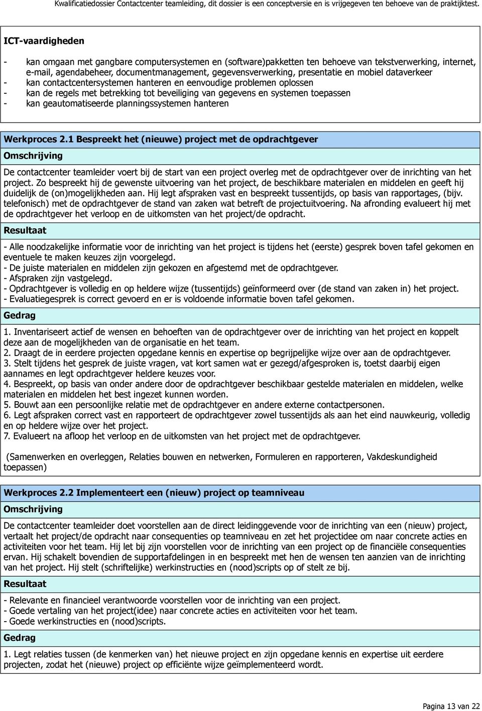 planningssystemen hanteren Werkproces 2.