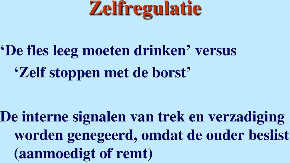 signalen van trek en verzadiging worden