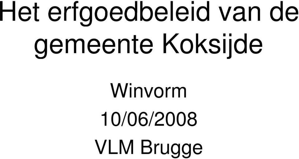 Koksijde Winvorm