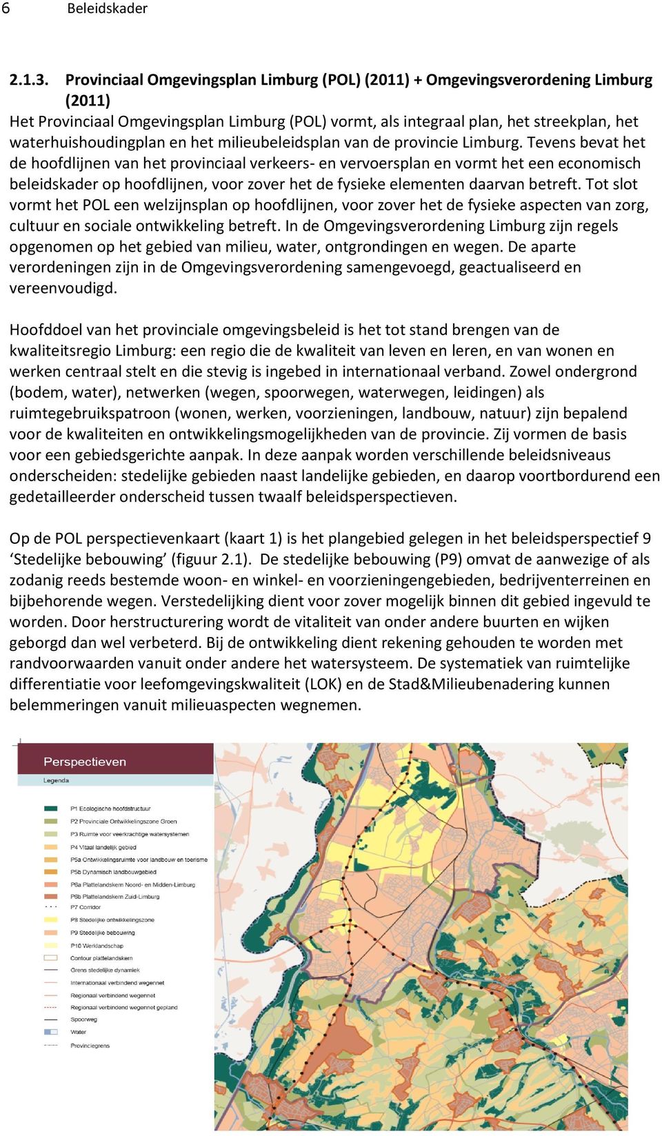 het milieubeleidsplan van de provincie Limburg.