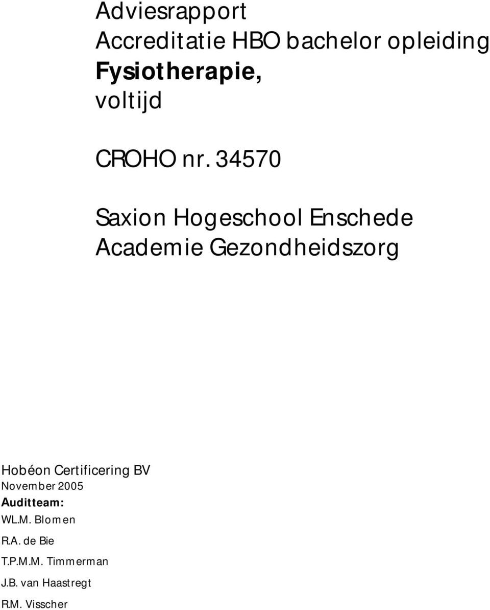 34570 Saxion Hogeschool Enschede Academie Gezondheidszorg Hobéon