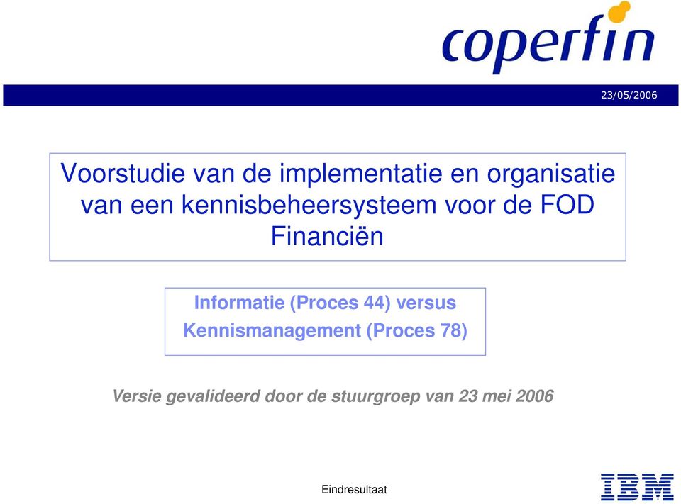 Informatie (Proces 44) versus Kennismanagement