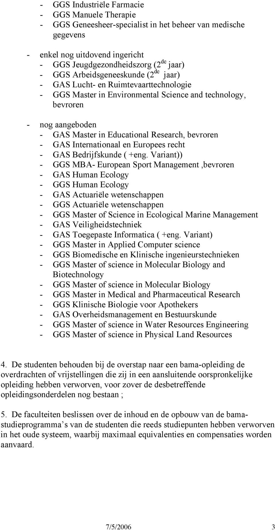 GAS Internationaal en Europees recht - GAS Bedrijfskunde ( +eng.