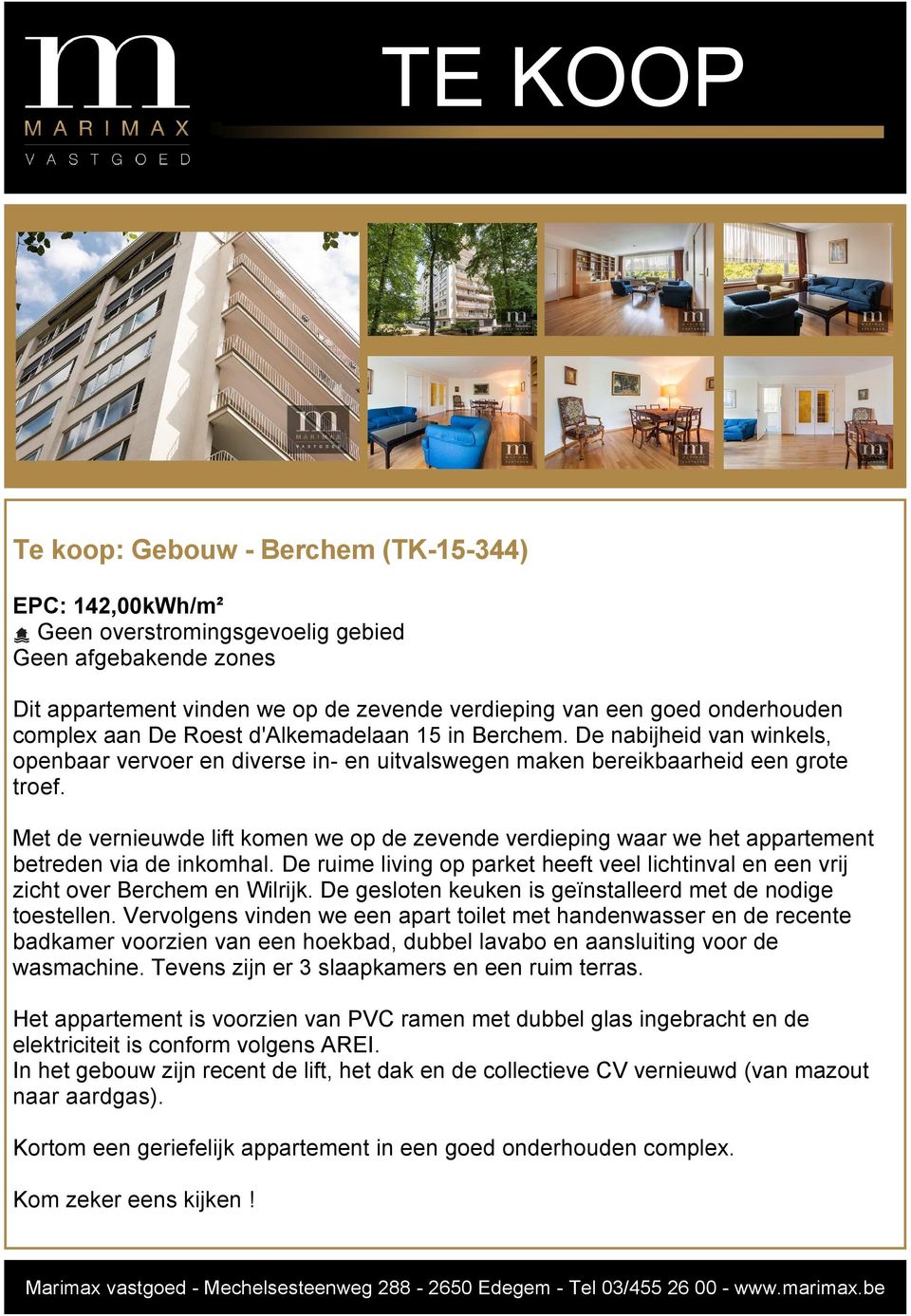 Met de vernieuwde lift komen we op de zevende verdieping waar we het appartement betreden via de inkomhal. De ruime living op parket heeft veel lichtinval en een vrij zicht over Berchem en Wilrijk.