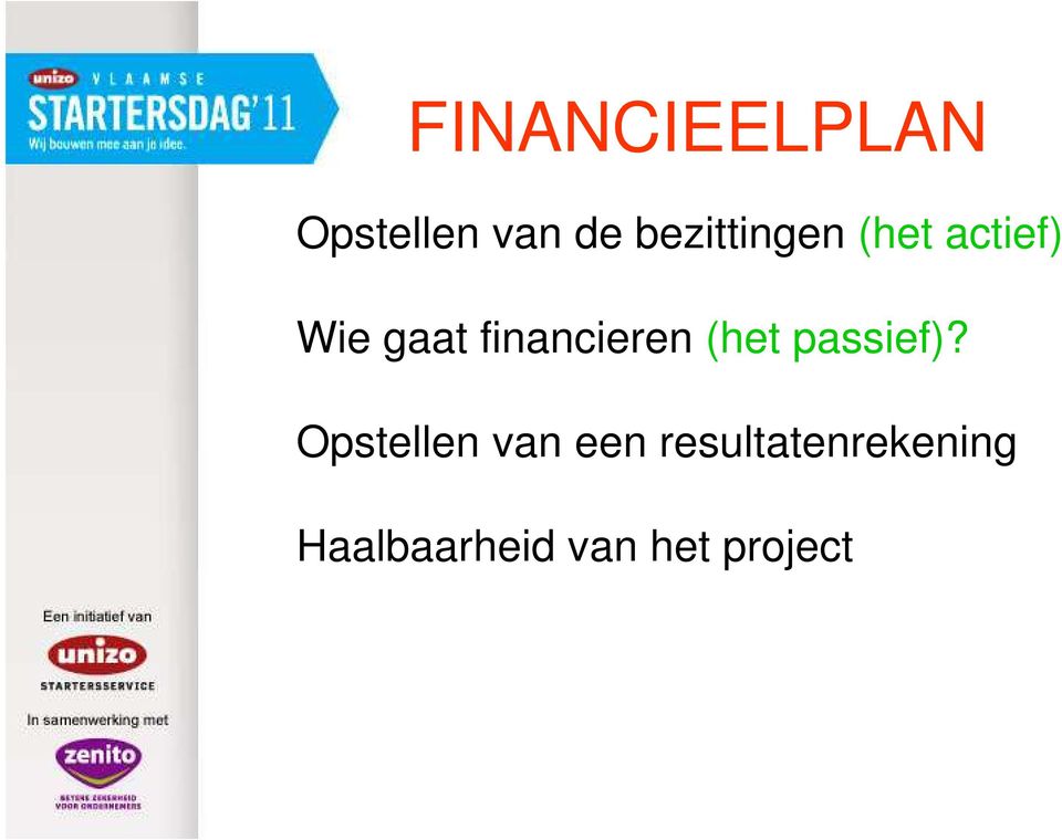 financieren (het passief)?