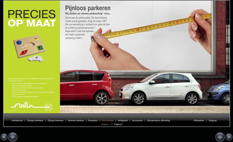Parking Slot Measurement* van MICRA vertelt u van tevoren of er genoeg ruimte is.