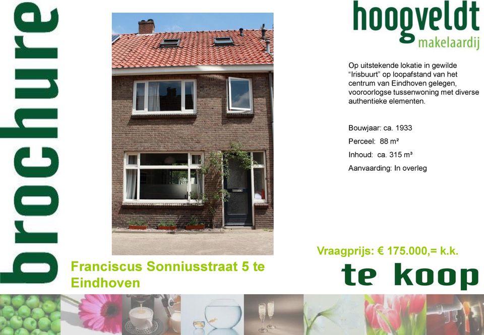 elementen. Bouwjaar: ca. 1933 Perceel: 88 m² Inhoud: ca.