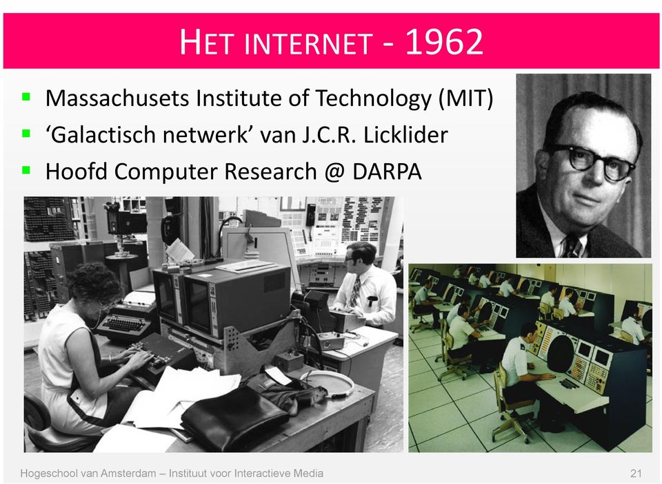 Licklider Hoofd Computer Research @ DARPA