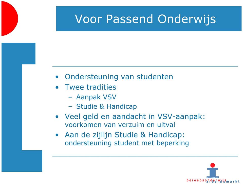 aandacht in VSV-aanpak: voorkomen van verzuim en uitval