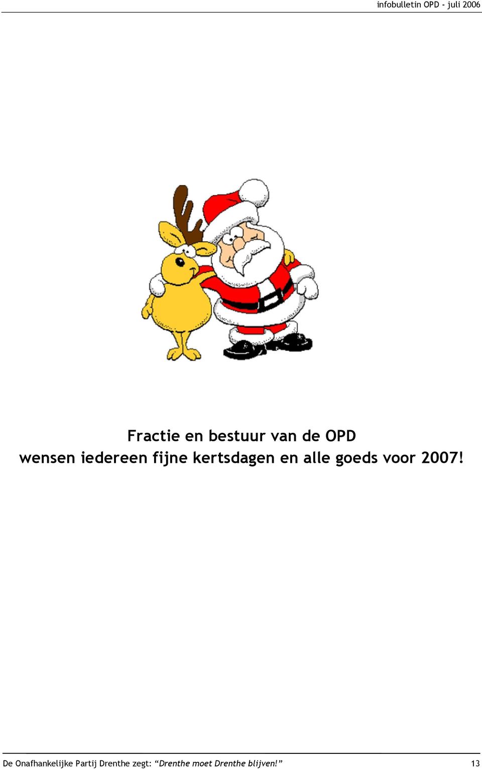 kertsdagen en alle goeds voor 2007!