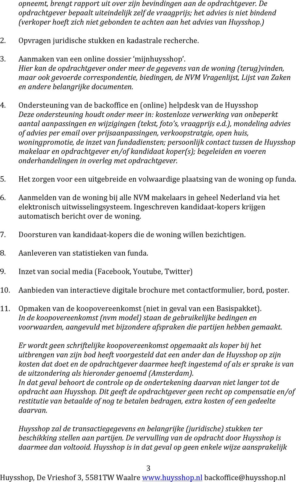 Opvragenjuridischestukkenenkadastralerecherche. ( 3. Aanmakenvaneenonlinedossier mijnhuysshop.