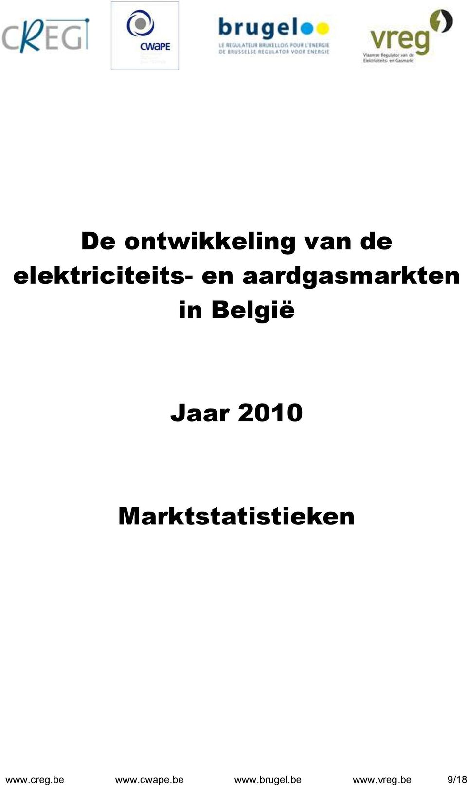 België Jaar 2010 Marktstatistieken