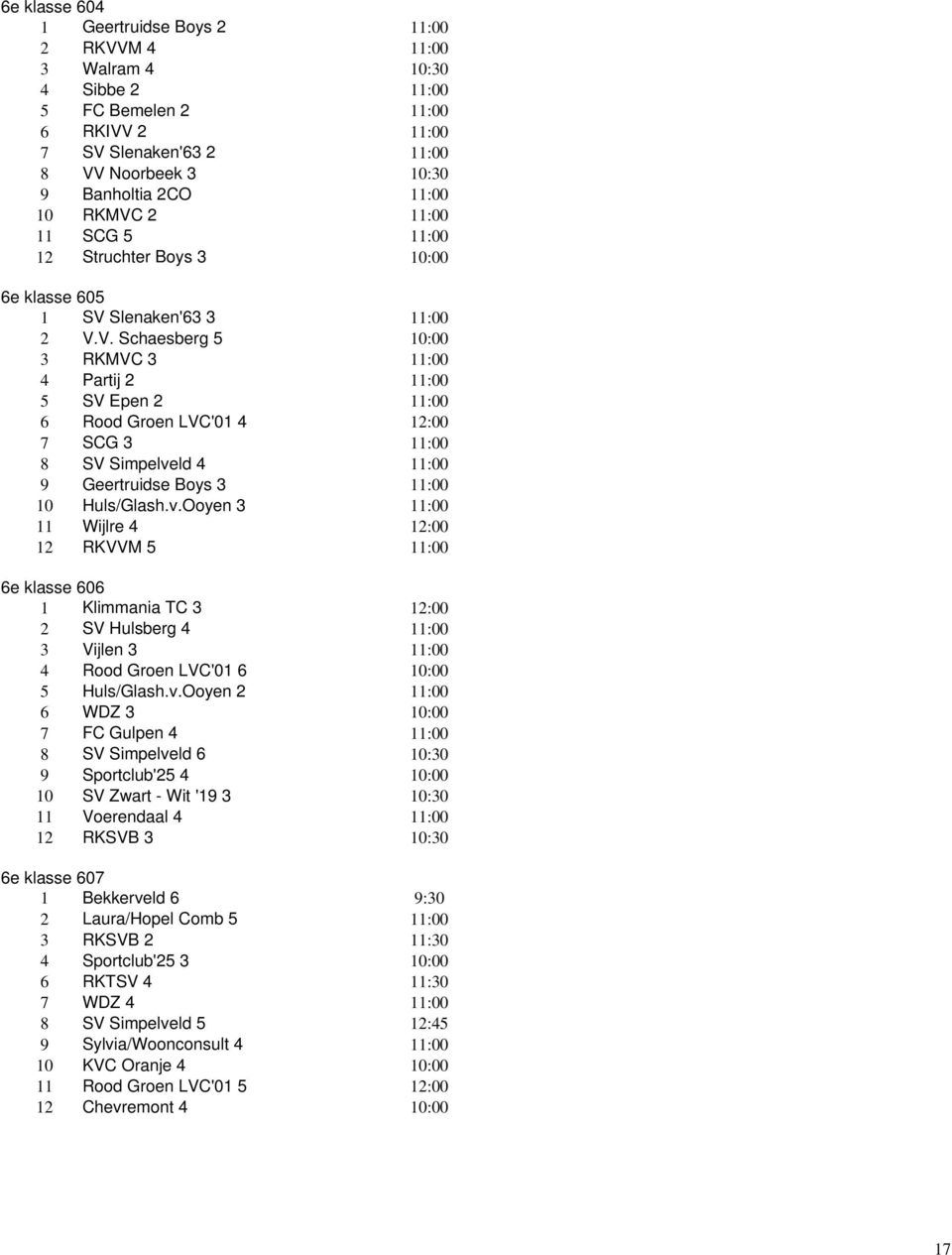 ld 4 9 Geertruidse Boys 3 10 Huls/Glash.v.