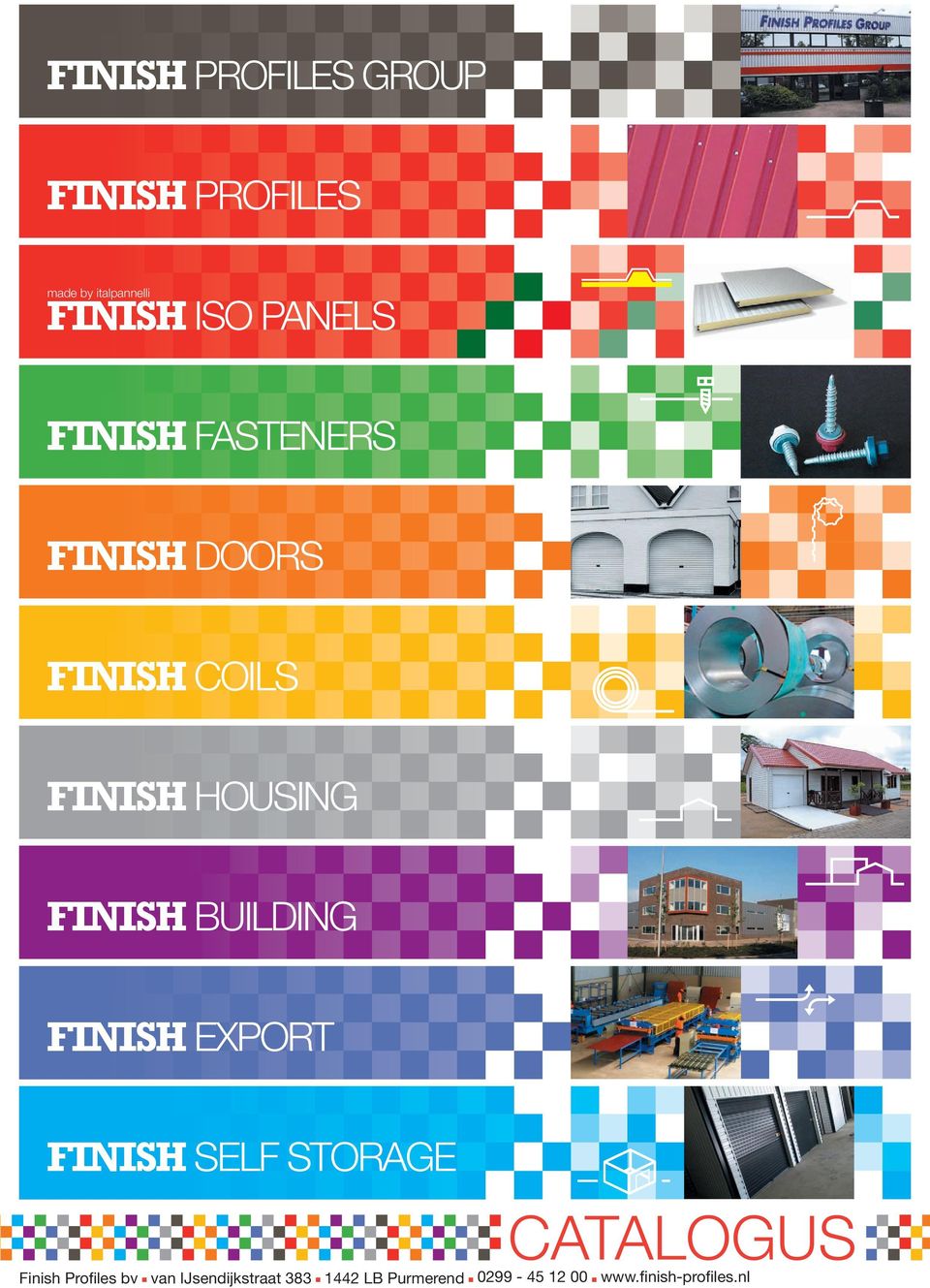 FINISH EXORT FINISH SELF STORAGE CATALOGUS Finish rofiles bv van