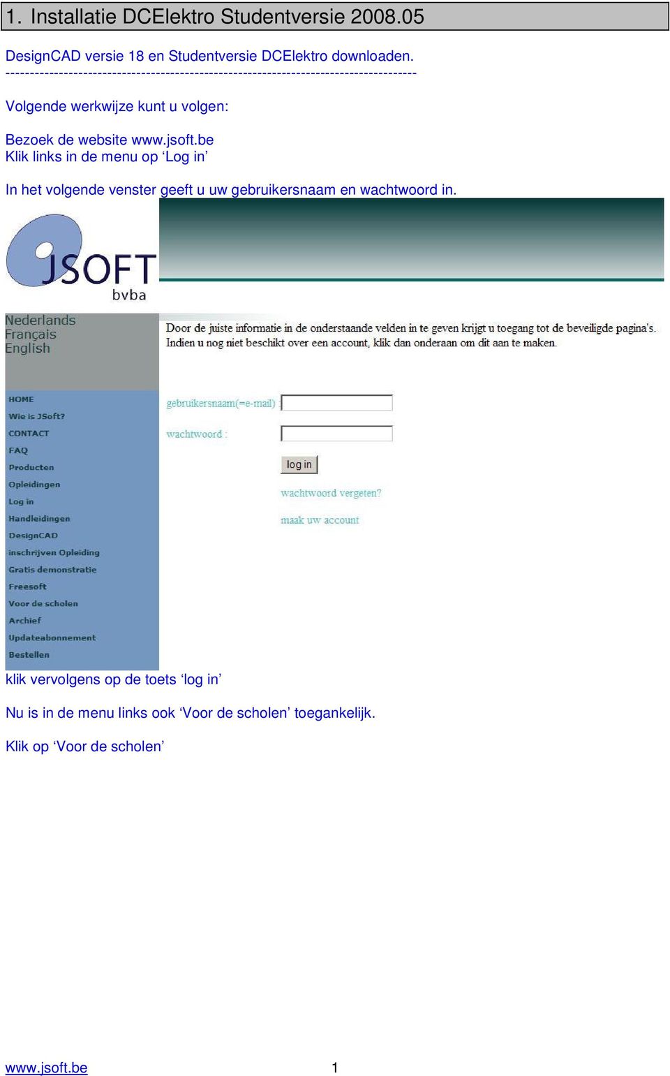 Bezoek de website www.jsoft.