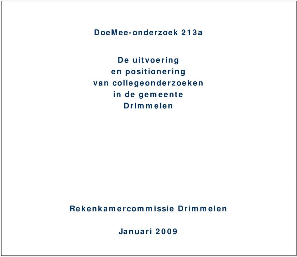 collegeonderzoeken in de gemeente