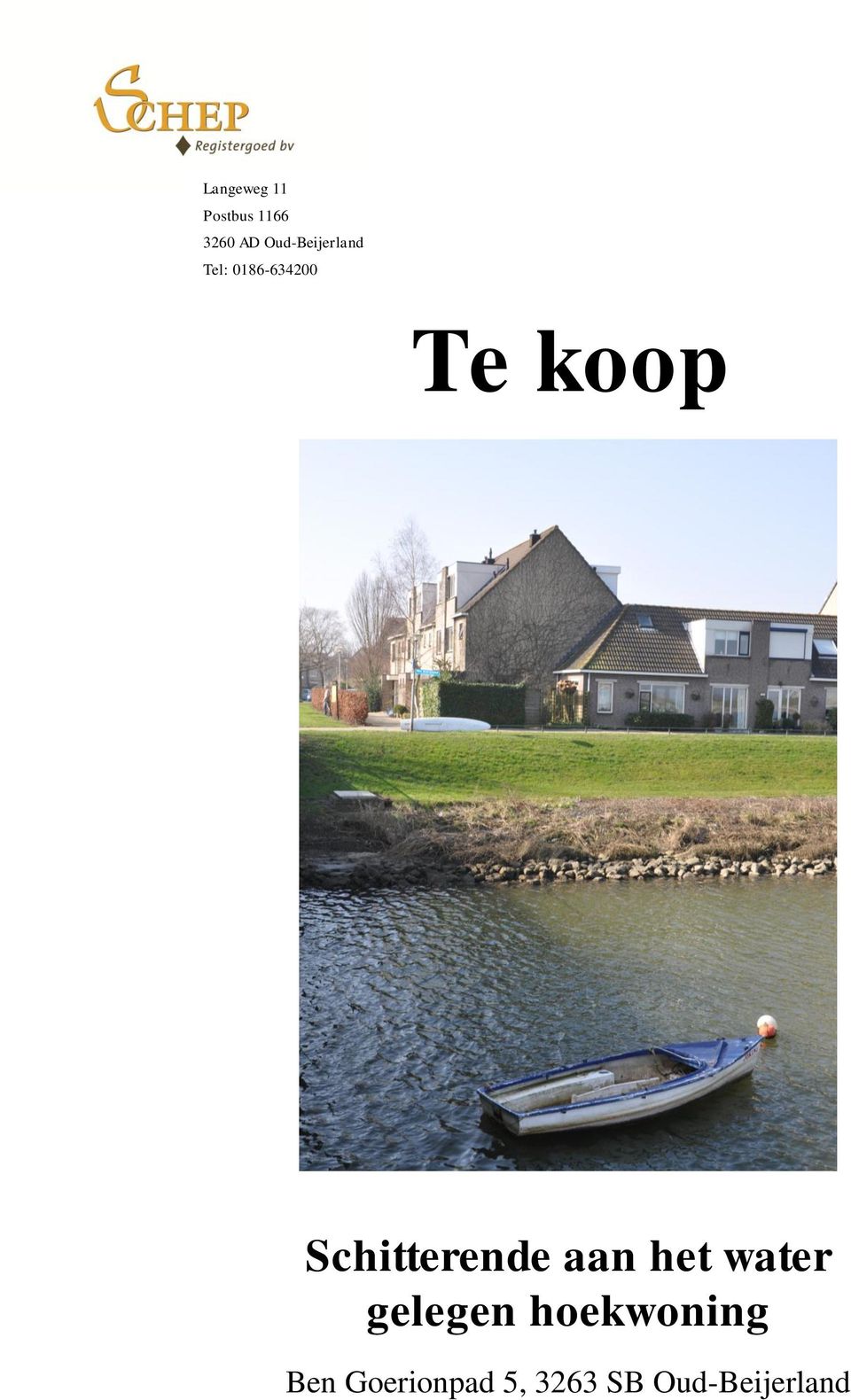 Schitterende aan het water gelegen