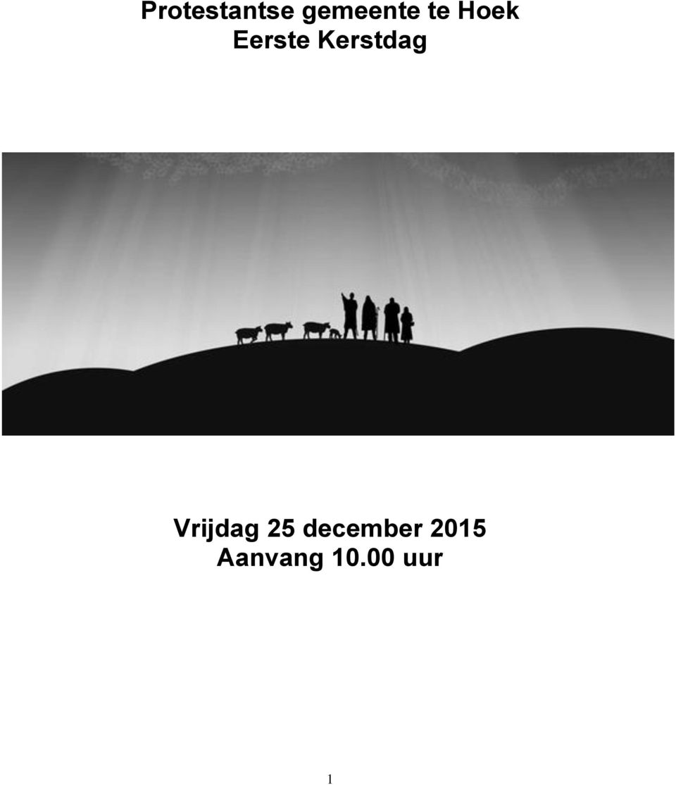 Kerstdag Vrijdag 25