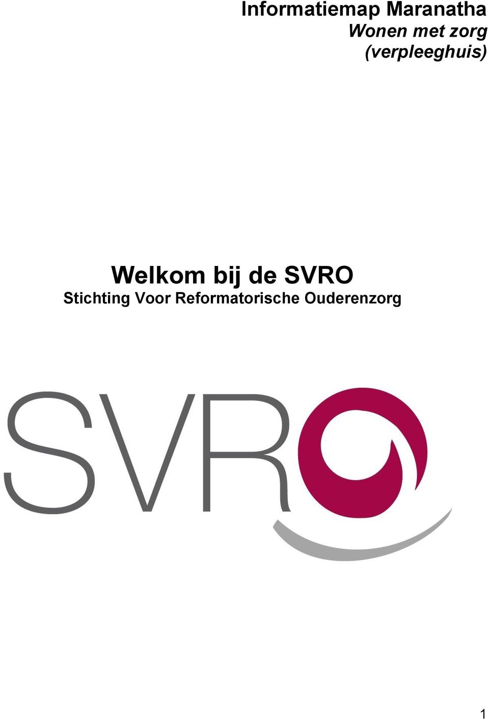 Welkom bij de SVRO Stichting