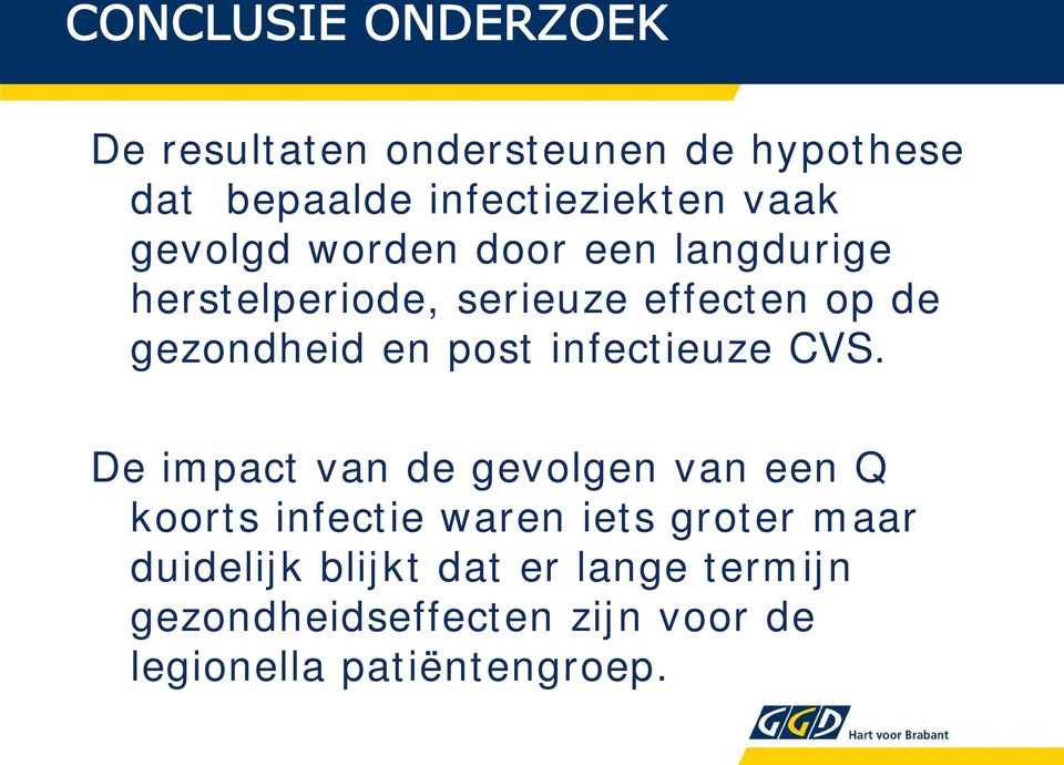 infectieuze CVS.