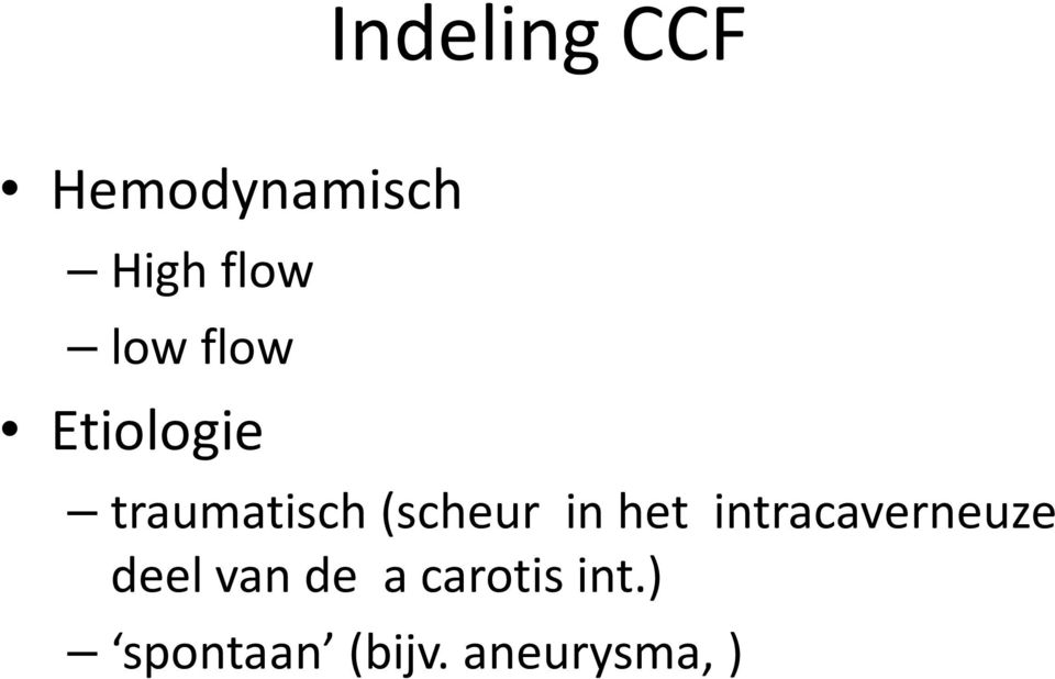 in het intracaverneuze deel van de a