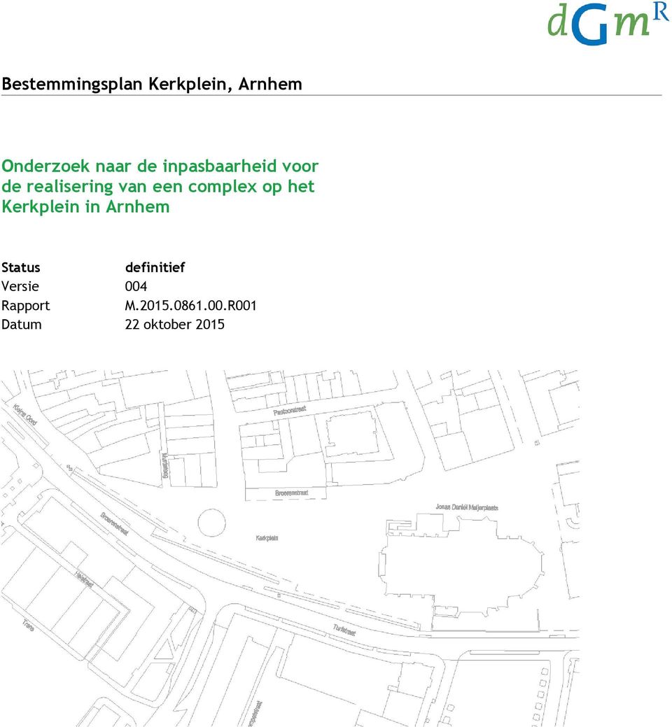 Kerkplein in Arnhem Status definitief