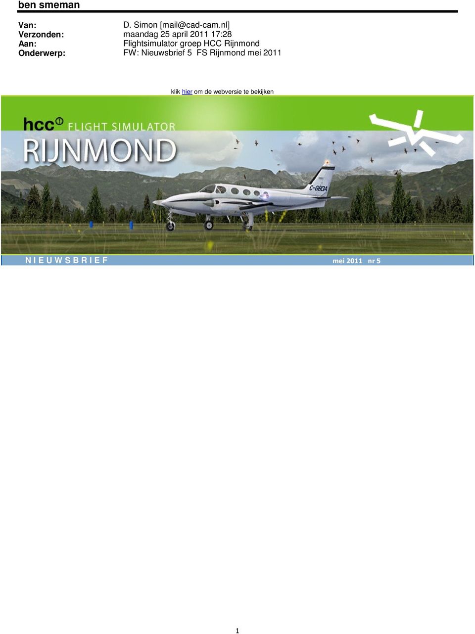 Flightsimulator groep HCC Rijnmond Onderwerp: FW: Nieuwsbrief
