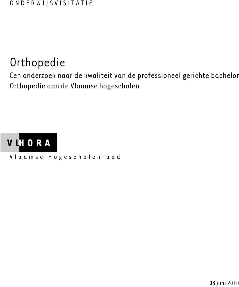 gerichte bachelor Orthopedie aan de Vlaamse