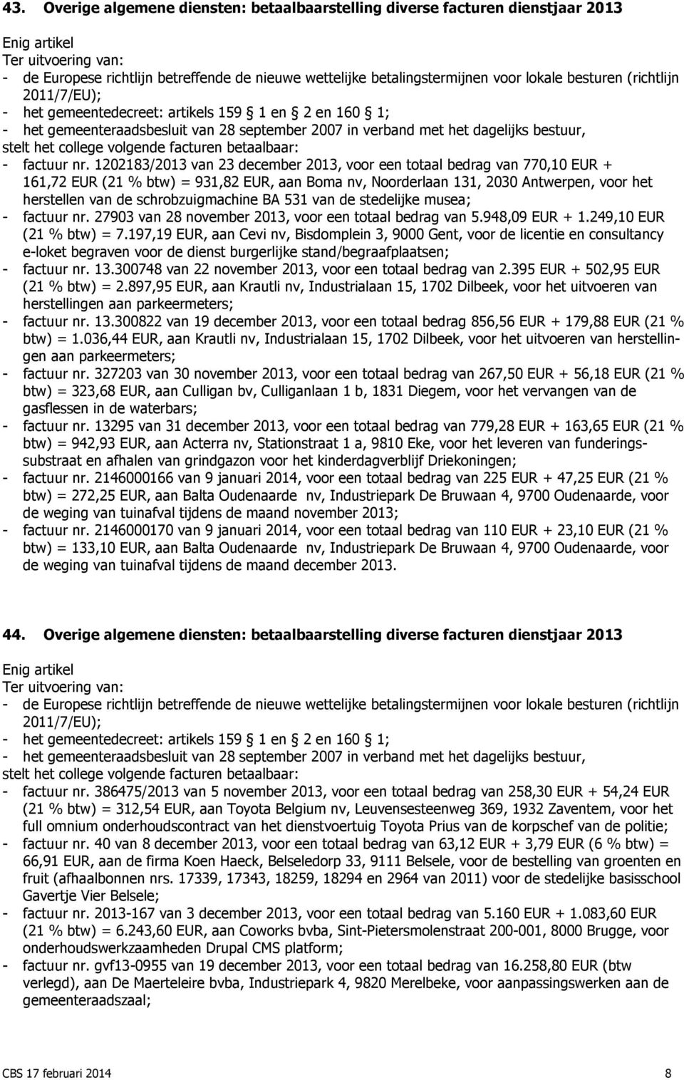 betaalbaar: - factuur nr.