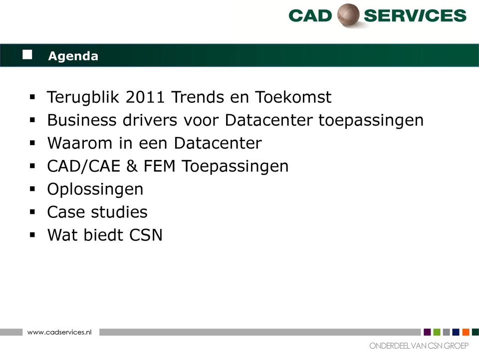 toepassingen Waarom in een Datacenter