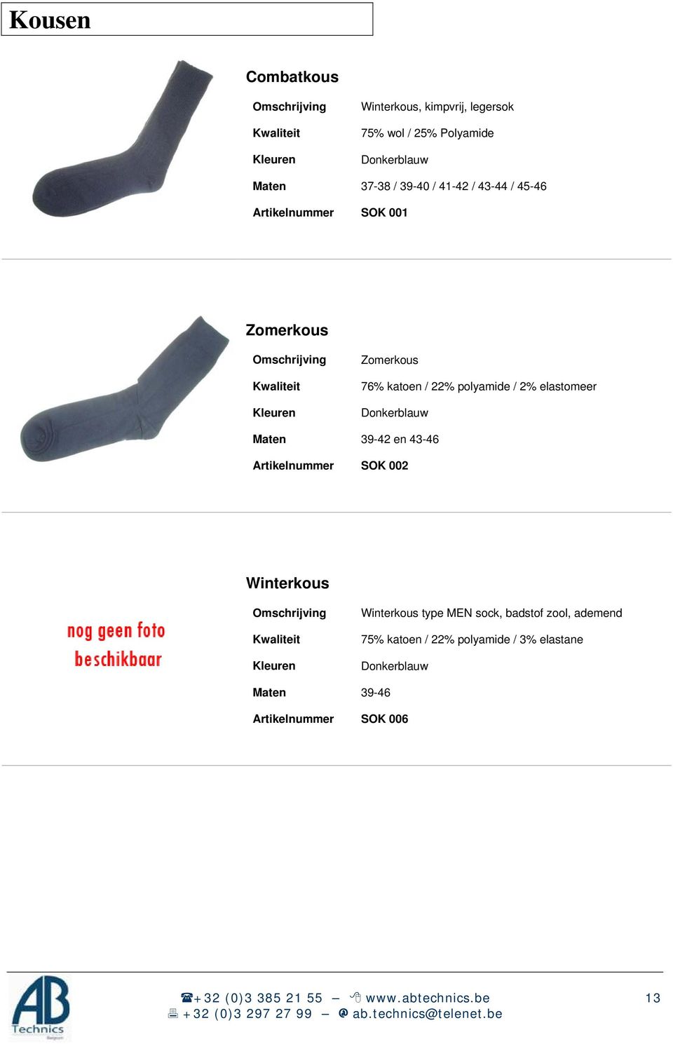 elastomeer 39-42 en 43-46 SOK 002 Winterkous Winterkous type MEN sock, badstof zool,